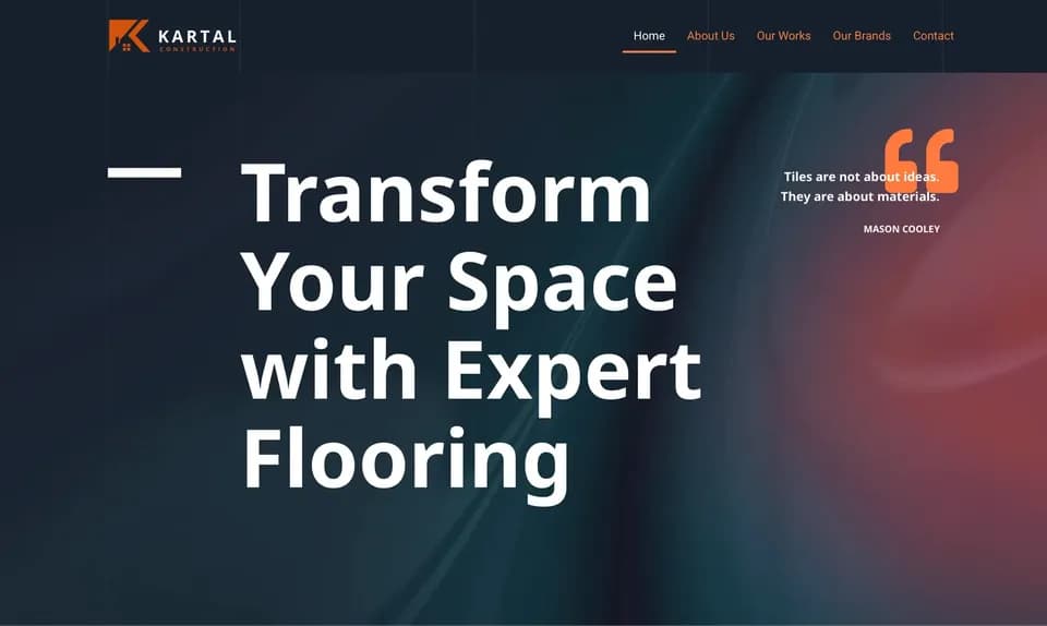 Kartal Construction homepage hero: “Transform your space with expert flooring”